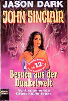 Paperback Besuch aus der Dunkelheit. Geisterjäger John Sinclair. [German] Book