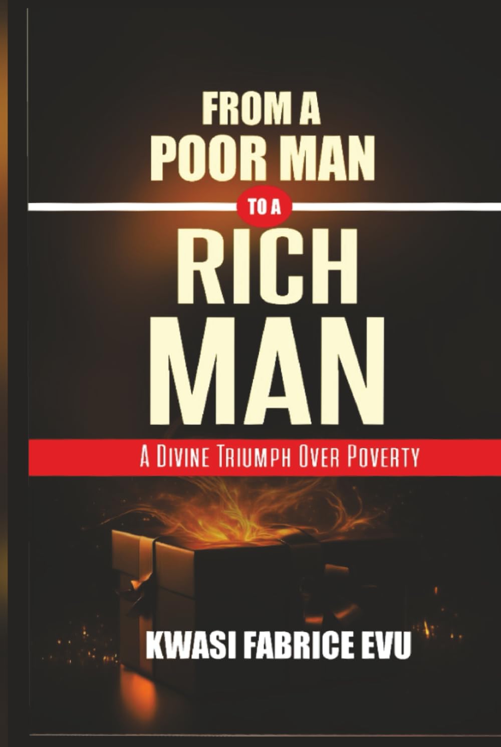 From A Poor Man To A Rich Man