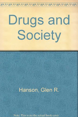 DRUGS & SOCIETY 8E: . 0763707589 Book Cover
