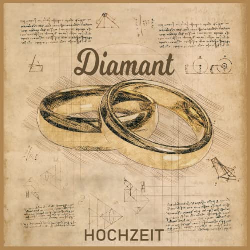 Diamant Hochzeit: Diamantene Hochzeit 60 Jahre Gästebuch zum Hochzeitstag nach 60 Jahren. Zum Eintragen von Glückwünsche und Fotos im Quadratischen Format | Ringe Vintage Retro