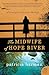 The Midwife of Hope River: A Novel of an American Midwife