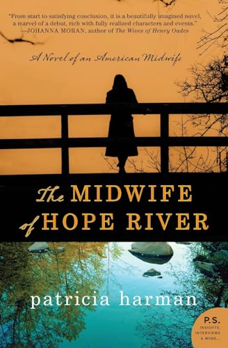 The Midwife of Hope River: A Novel of an American Midwife