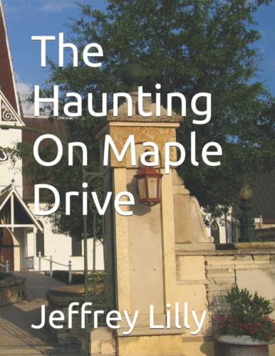 The Haunting On Maple Drive