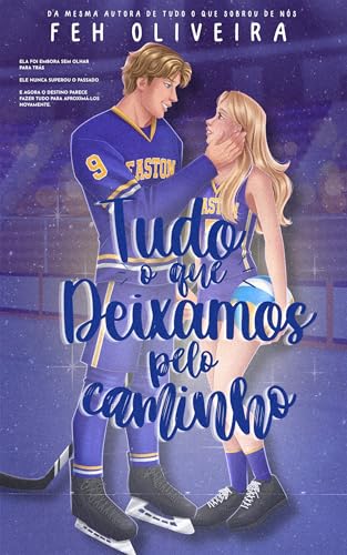 Tudo o que Deixamos pelo Caminho