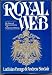 Royal Web: The Story of Princess Victoria and Frederick of Prussia