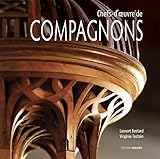 chef d'oeuvre compagnon charpentier  Chefs-d\'oeuvre de compagnons