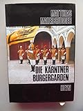  Die Kärntner Bürgergarden 1980 Kärnten Schützengarden