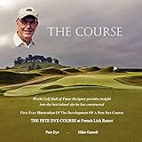 The Course: The Pete Dye Course at French Lick Resort