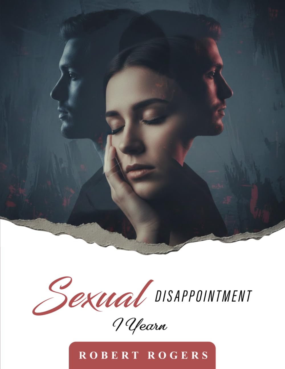 Sexual Disappointment: I Yearn