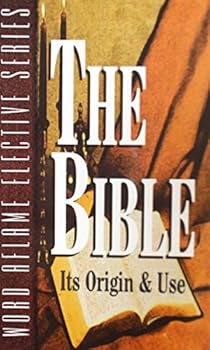 Paperback The Bible: Its Origin and Use Book