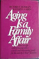 Aging Is A Family Affair 0690018231 Book Cover