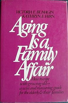 Hardcover Aging is a family affair Book