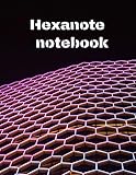 Hexanote Notebook: Hexanote Notebook, Organic Chemistry notebook, hexagonal notebook chemistry ,hexagonal graph paper