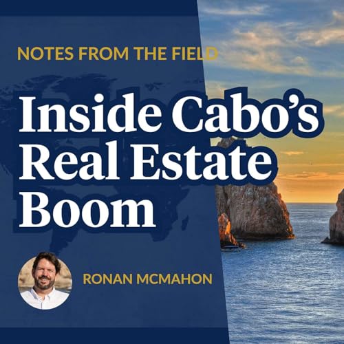 Inside Cabo's Real Estate Boom