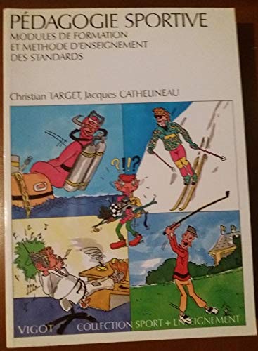 Pédagogie sportive : Modules de formation et méthode d'enseignement des standards
