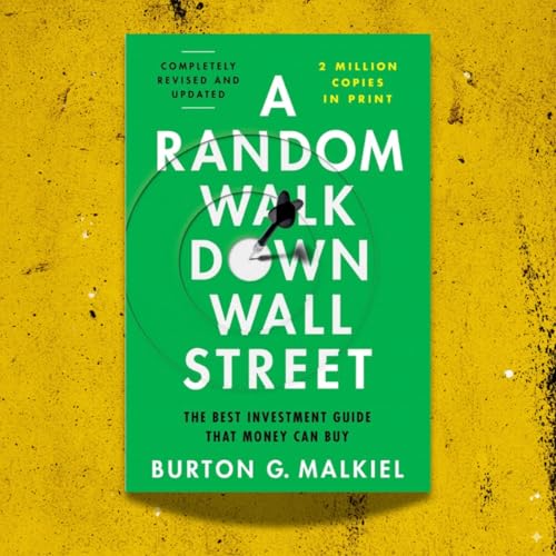 A Random Walk Down Wall Street &mdash; Burton G. Malkiel