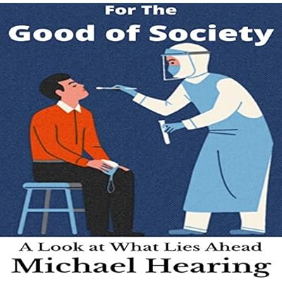 For the Good of Society