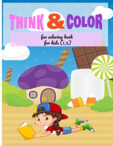 think & color : fun coloring book for kids (1_5): my best toddler coloring book, abc coloring book, alphabet flash coloring book, best gift for kids