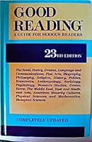 Good Reading: A Guide for Serious Readers [Twenty-Third 23rd Edition] B00EJXRJYE Book Cover