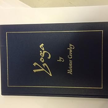 Hardcover Eight Lectures on Yoga by Mahatma Guru Sri Paramahansa Shivaji The Equinox Volume III., Number Four Book