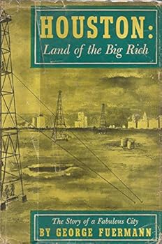 Hardcover Houston: land of the big rich; Book