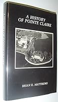 A history of Pointe Claire 096923290X Book Cover