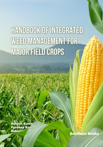 Handbook of Integrated Weed Management for Major Field Crops