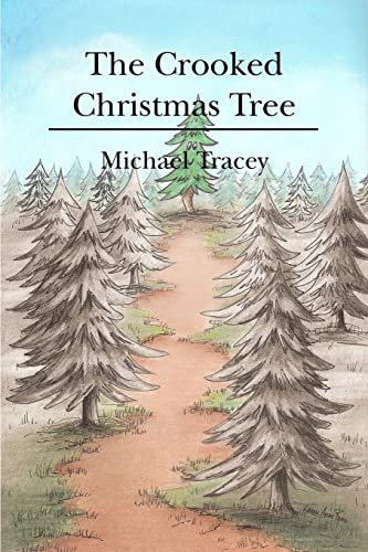 The Crooked Christmas Tree