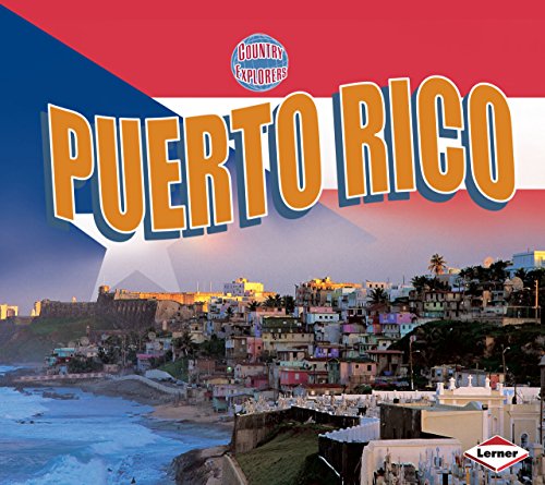 Puerto Rico (Country Explorers)
