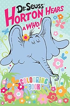 Dr Seuss Horton Hears a Who! Colouring Book