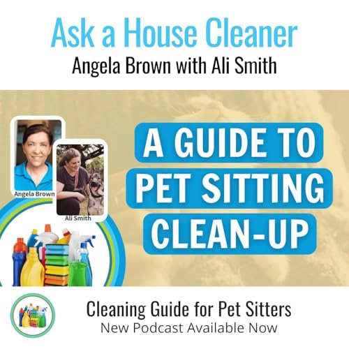 Educating Pet Sitters On Pet Clean-Up With Ali Smith Podcast Por arte de portada