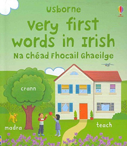 Very First Words in Irish (Usborne First Words ... 0746091117 Book Cover