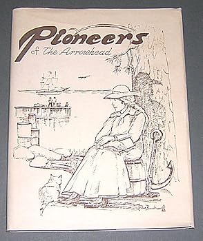 Hardcover Pioneers of the Arrowhead Book