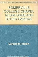 Somerville College chapel addresses and other papers B0007IYLUK Book Cover
