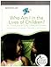 Who Am I in the Lives of Children?: An Introduction to Early Childhood Education (Who Am I in the Lives of Children?)