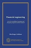 Ingegneria finanziaria (c.2): un testo per la consulenza, la gestione e la progettazione di ingegneri e per gli studenti: Facsimile Vol