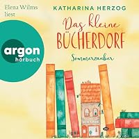 Das kleine Bücherdorf - Sommerzauber Hörbuch