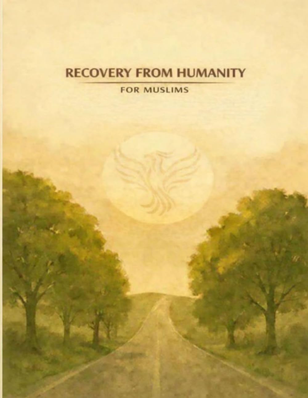 Recovery From Humanity: For Muslims (Interfaith Sustainable Recovery)