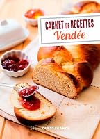 Carnet de recettes de Vendée 2737372801 Book Cover