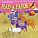 Indestructibles: Old MacDonald Had a Farm: Chew Proof &middot; Rip Proof &middot; Nontoxic &middot; 100% Washable (Book for Babies, Newborn Books, Safe to Chew)