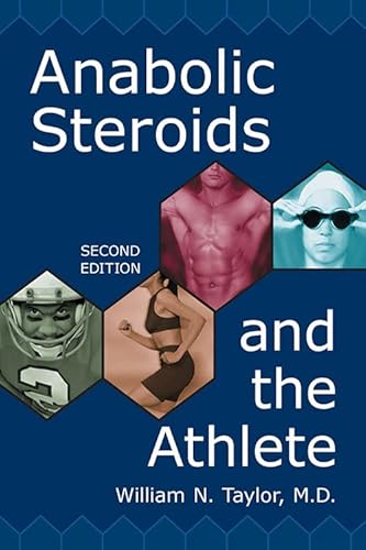 Anabolic Steroids and the Athlete