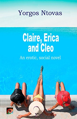 Claire, Erica and Cleo (Trilogy Claire, Erica and Cleo Book 1) by [Yorgos Ntovas]