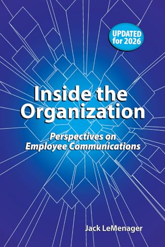 Inside the Organization: Perspectives on Employee Communications