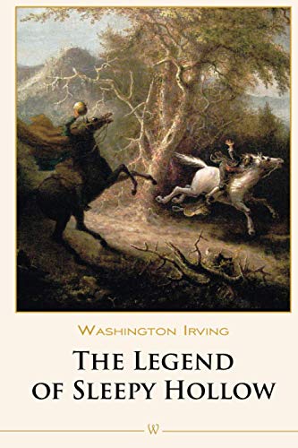 The Legend of Sleepy Hollow (Wisehouse Classics Edition)