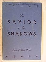 Savior in the Shadows, The B0062Q8EMC Book Cover