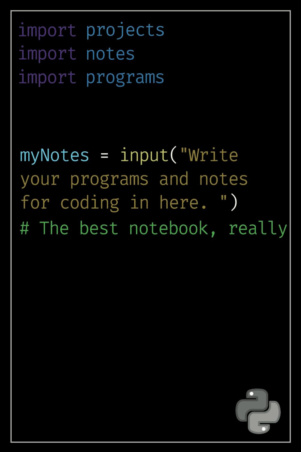 Python Programming Notebook: Coding Journal for Programmers, 6" x 9"