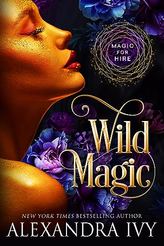 Wild Magic (Magic for Hire Book 1)