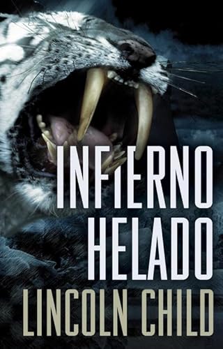 Infierno helado (Jeremy Logan 2) (Spanish Edition) [Spanish] 8401337569 Book Cover
