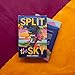 Split the Sky (Coretta Scott King Author Honor Title)