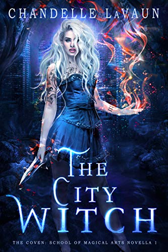 Télécharger The City Witch (The Coven: School of Magical Arts Novella Book 1) (English Edition) Gratuit